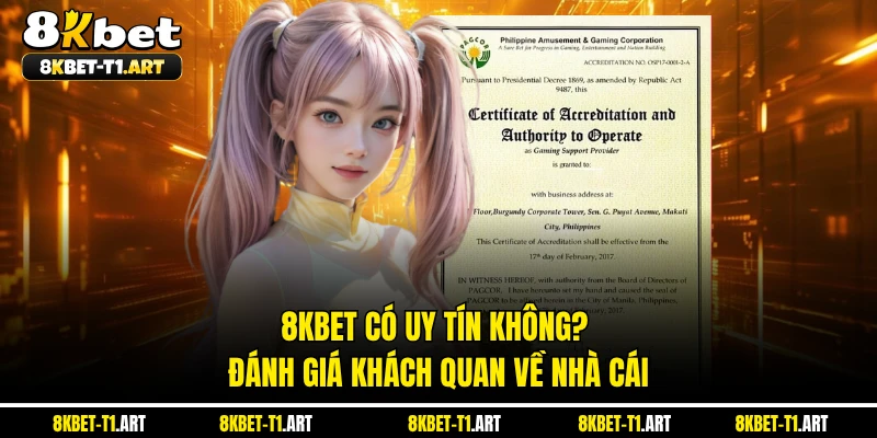 8KBET Có Uy Tín Không? Đánh Giá Khách Quan Về Nhà Cái